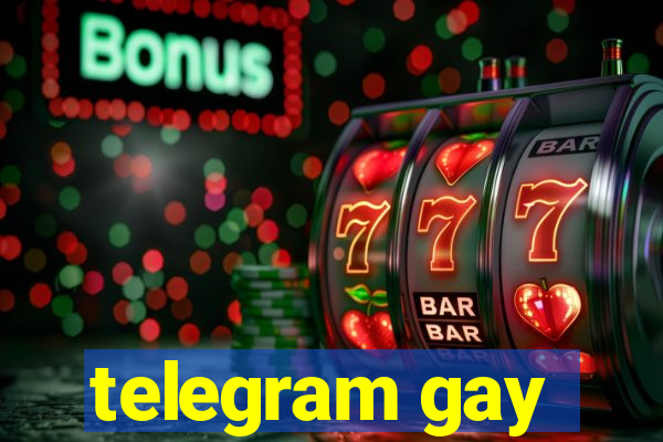 telegram gay